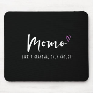 Mousepad Momo como uma avó só que mais legal dia das mães