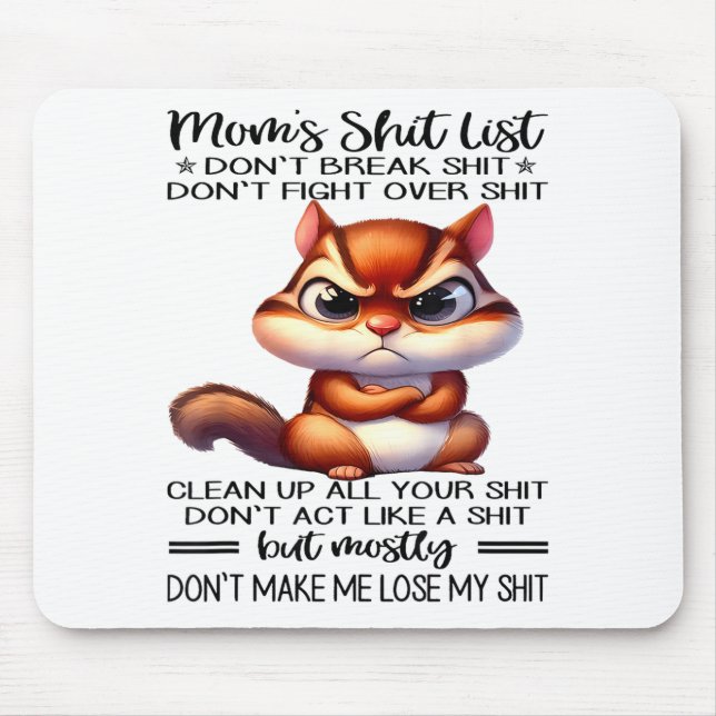 Mousepad Mom's List Don't Break Don't Fight Over  (Frente)