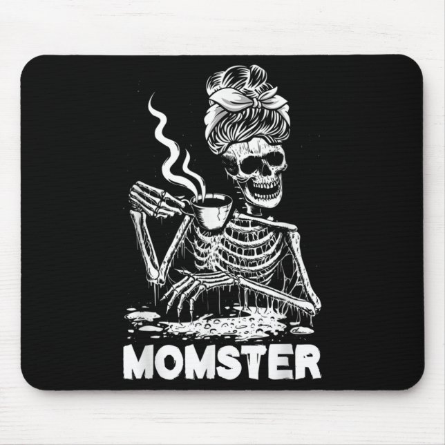 Mousepad Momster Skeleton Woman Coffee Funny Halloween Mom  (Frente)