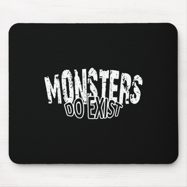 Mousepad Monstros Existem Que Dizem Horror (Frente)