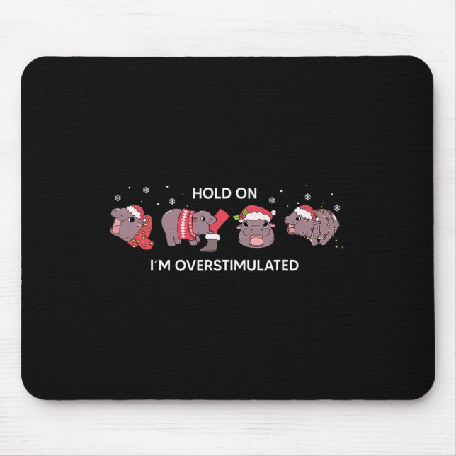 Mousepad Moo Deng de Natal Espera, estou super estimulado B (Frente)