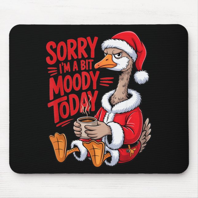 Mousepad Moody Goose Christmas Santa Suit Coffee Humor Art  (Frente)