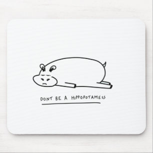 Mousepad Moody hippo com trocadilho