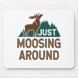 Mousepad Moose Apenas Movendo