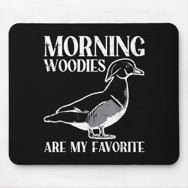 Mousepad Morning My Favorite Duck Hunting Funny Hunter Men  (Frente)