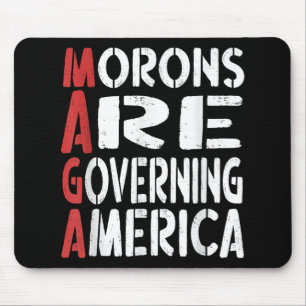 Mousepad Morons Estão Governando A América Engraçada Tee _1