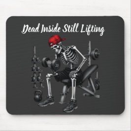 Mousepad Morto por Dentro Ainda Levantando