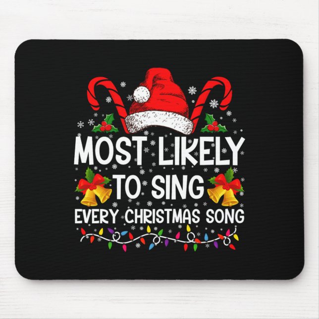 Mousepad Most Likely Sing Every Christmas Song Xmas Family  (Frente)