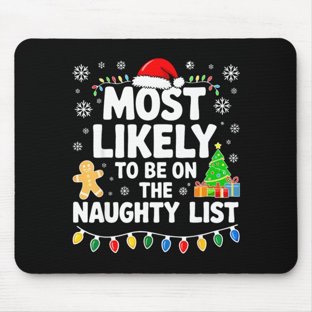 Mousepad Most Likely To Be On The Naughty Lis Family Christ (Frente)