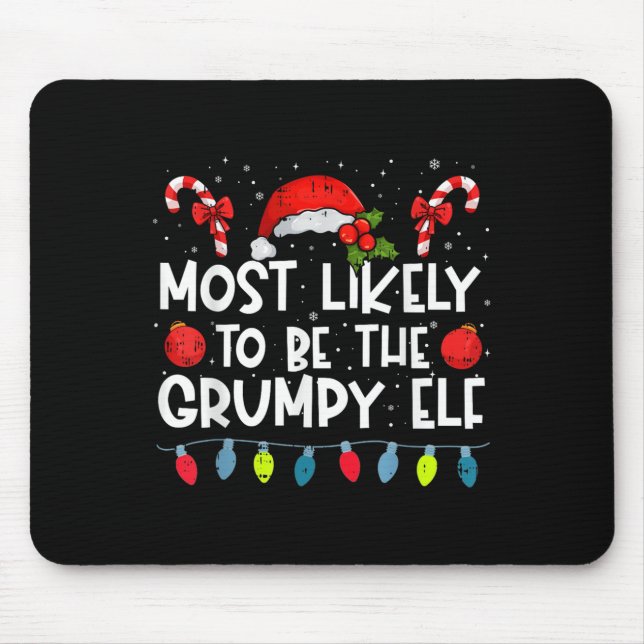 Mousepad Most Likely To Be The Mpy Elf Family Crew Christma (Frente)