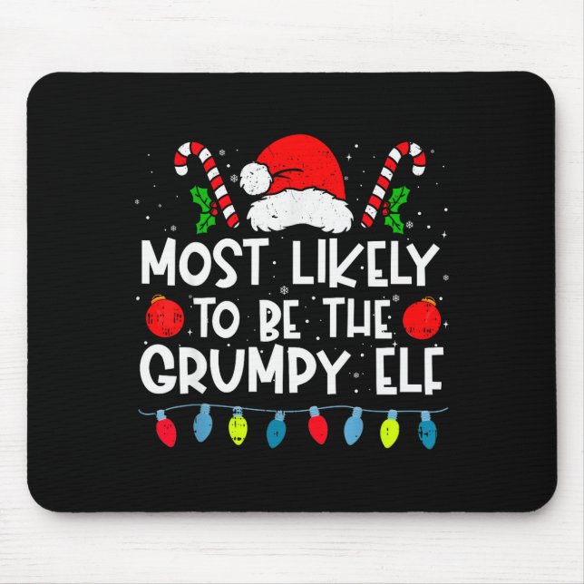Mousepad Most Likely To Be The Mpy Elf Family Crew Christma (Frente)