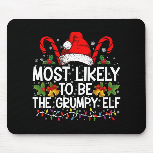 Mousepad Most Likely To Be The Mpy Elf Funny Xmas  (Frente)
