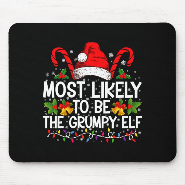 Mousepad Most Likely To Be The Mpy Elf Funny Xmas  (Frente)