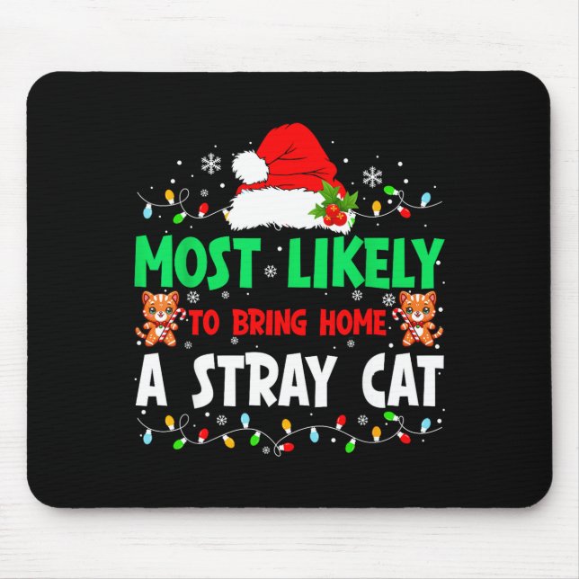Mousepad Most Likely To Bring Home A Stray Cat Matching Chr (Frente)