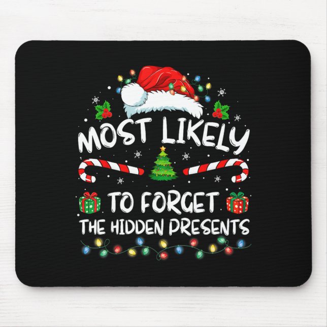 Mousepad Most Likely To Forget The Hidden Family Christmas  (Frente)
