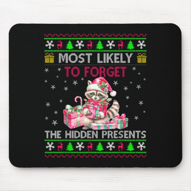 Mousepad Most Likely To Forget The Hidden Raccoon Christmas (Frente)