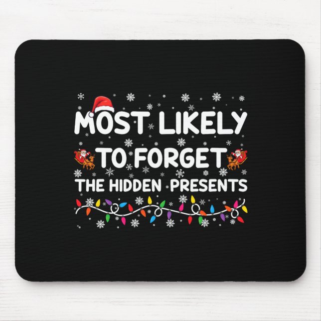 Mousepad Most Likely To Forget The Hidden Xmas  (Frente)