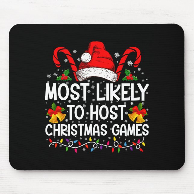 Mousepad Most Likely To Host Christmas Games Family  (Frente)