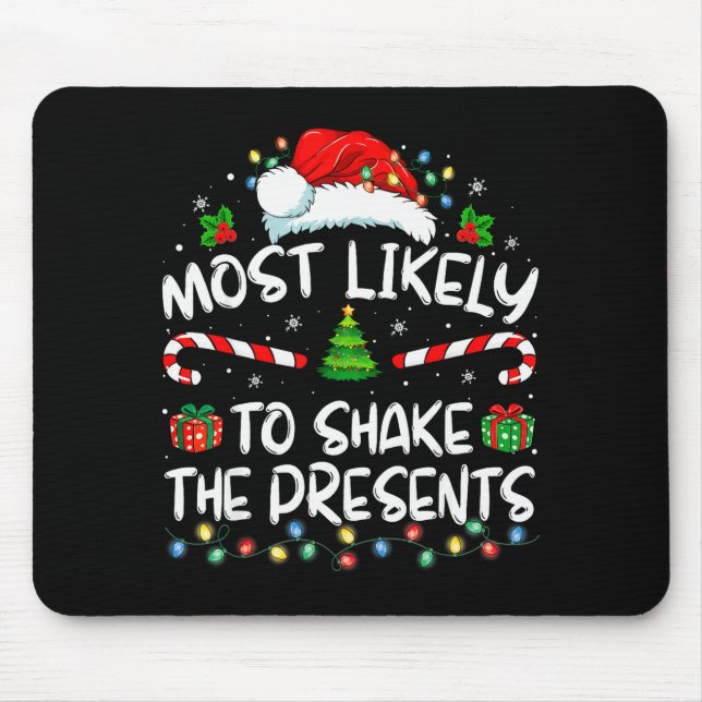 Mousepad Most Likely To Shake The Family Matching Christmas (Frente)