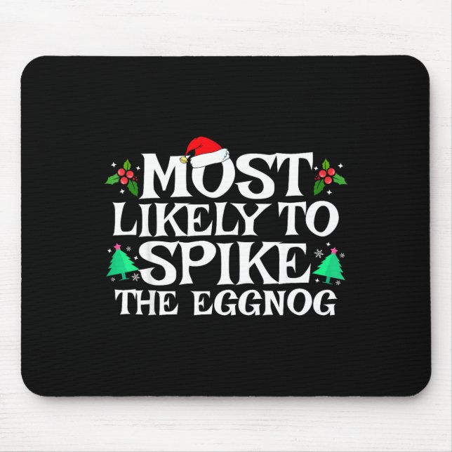 Mousepad Most Likely To Ske The Eggnog Funny Matching Chris (Frente)