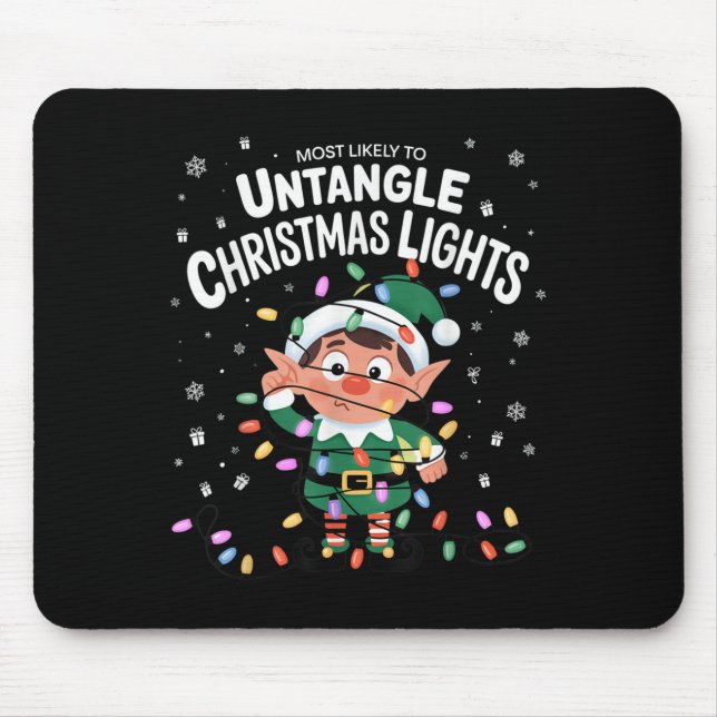 Mousepad Most Likely To Untangle Christmas Lights Elf  (Frente)