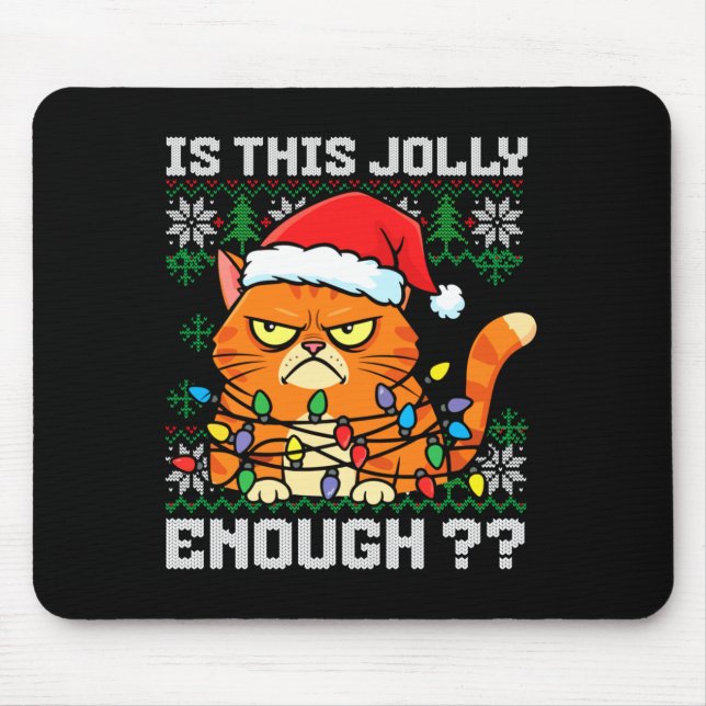 Mousepad Mpy Christmas Cat Ugly Sweater Is This Jolly Enoug (Frente)