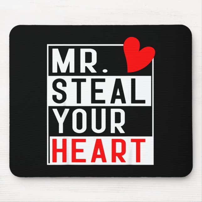 Mousepad Mr Steal Your Heart For Boys Toddlers Valentine's  (Frente)