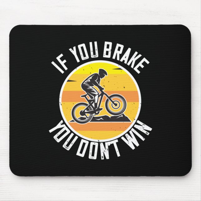 Mousepad MTB - Se Você Freia Você Não Vence (Frente)