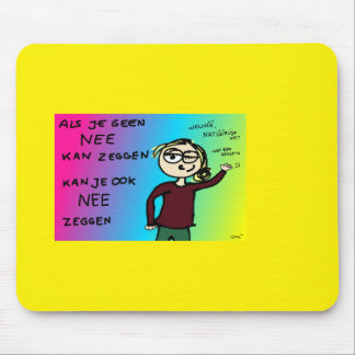 Mousepad Muismat als je nee kan zeggen design Zazkia