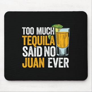 Mousepad Muito Tequila Disse Não Juan Nunca Cinco Do México
