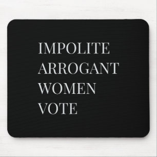 Mousepad Mulher Arrogante Impolida Resistir Anti-trump Warr
