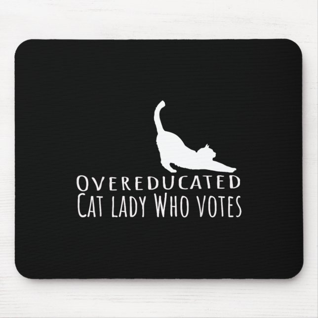 Mousepad Mulher De Gato Excessionária Que Vota Para Kamala  (Frente)