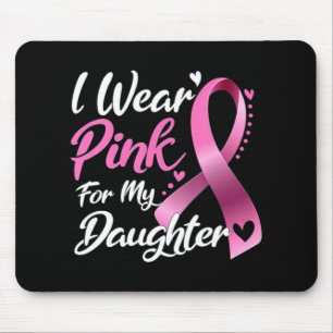 Mousepad Mulher Eu Visto Rosa Para Minha Filha Cancer De Ma