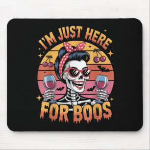 Mousepad Mulheres de Halloween Engraçado Estou Aqui Apenas