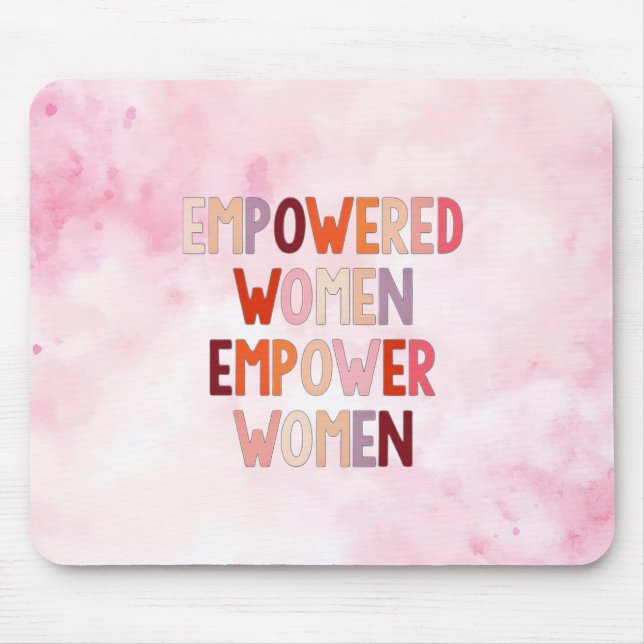 Mousepad Mulheres Empoderadas Empoderam Mulheres (Frente)