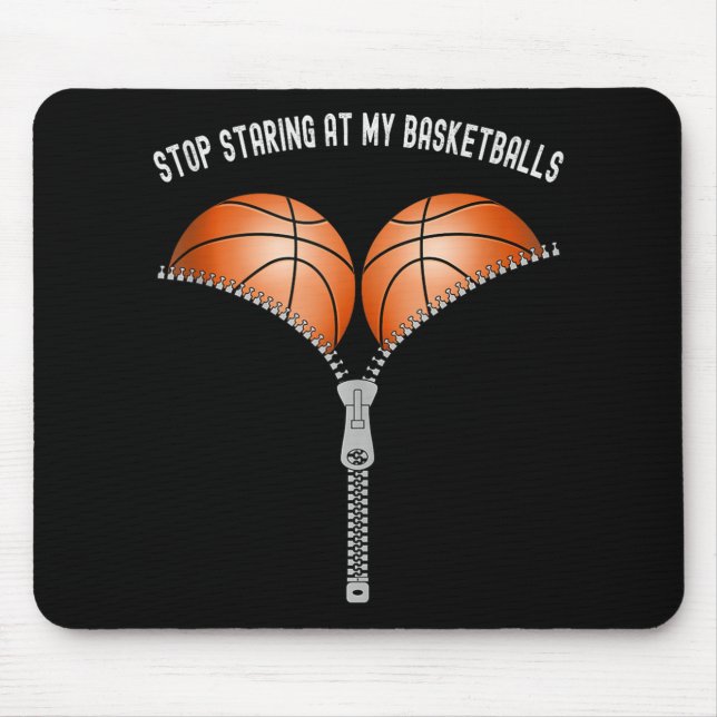 Mousepad Mulheres Engraçadas De Basquete Param De Olhar Par (Frente)