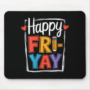 Mousepad Mulheres Feliz Sexta-feira Fri-yay Professora Esco
