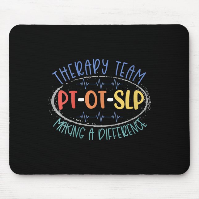 Mousepad Mulheres Pt Ot Equipe de Terapia Pt Slp Fazer Dife (Frente)