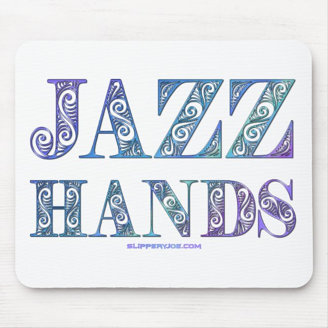 Mousepad musicais da Broadway SlipperyJoe's Jazz Hands danç (Frente)