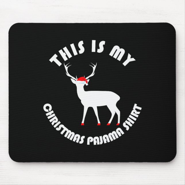 Mousepad My Christmas Pajamas Cool Funny Pjs For Women Men  (Frente)