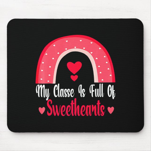 Mousepad My Cl Is Full Of Sweethearts Rainbow Teacher Va  (Frente)