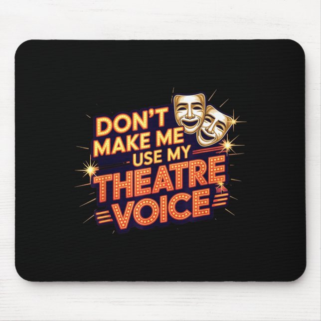 Mousepad My Don' Use Theatre Voice Theater (Frente)