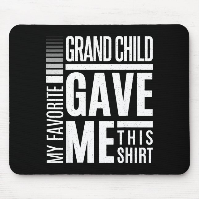 Mousepad My Favorite Granhild Gave Me This Men Fathers Day  (Frente)