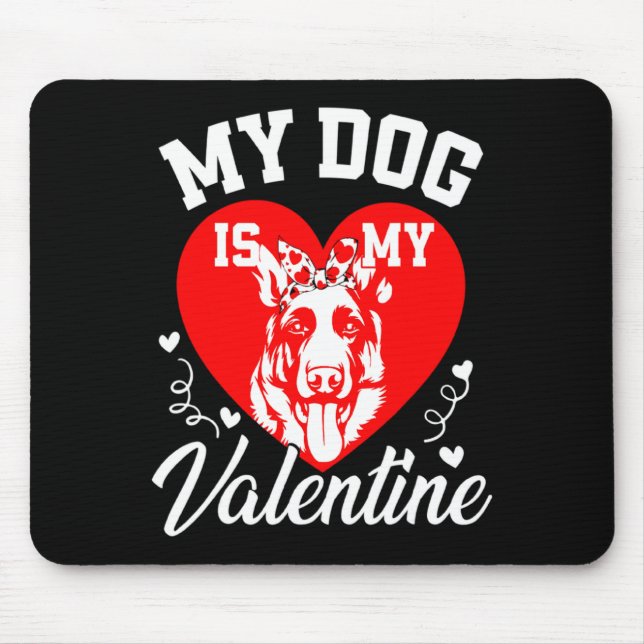 Mousepad My German Shepherd Is My Valentine Dog Lover Valen (Frente)