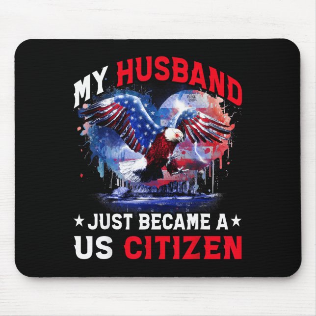 Mousepad My Husband Just Became Us Citizen Immigrant Citize (Frente)