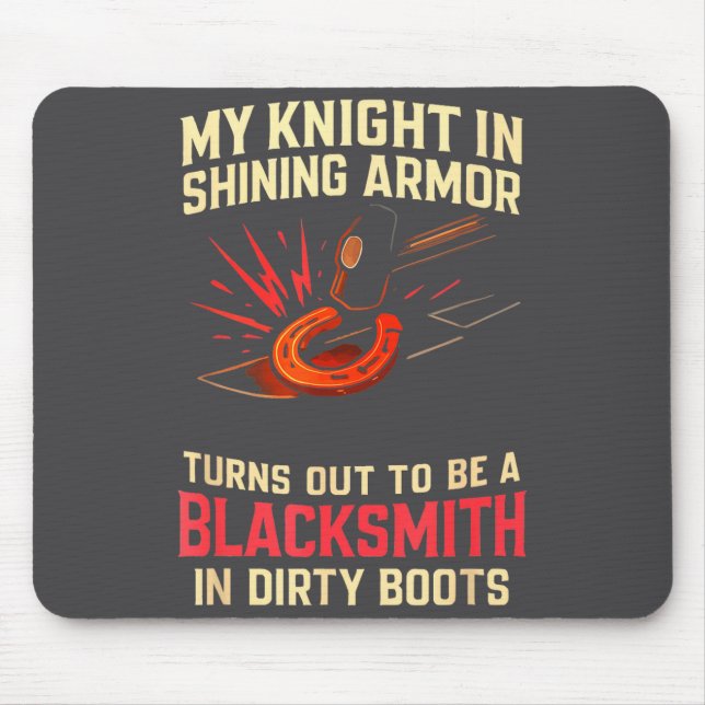 Mousepad My Knight In Shining Funny Blacksmith Wife Women F (Frente)