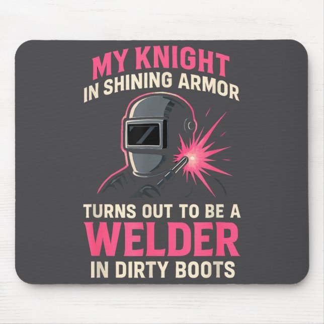 Mousepad My Knight In Shining Funny Welder Wife Women Girls (Frente)