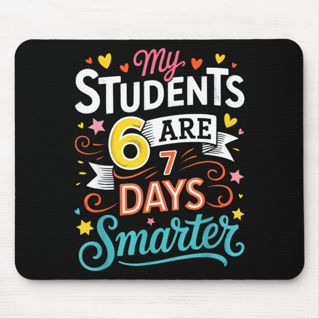 Mousepad My Students Are 67 Days Smarter Funny Teacher Kids (Frente)