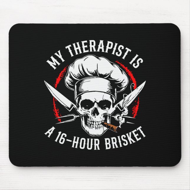 Mousepad My Therast Is A 16-hours Brisket Chef Skull (on Ba (Frente)