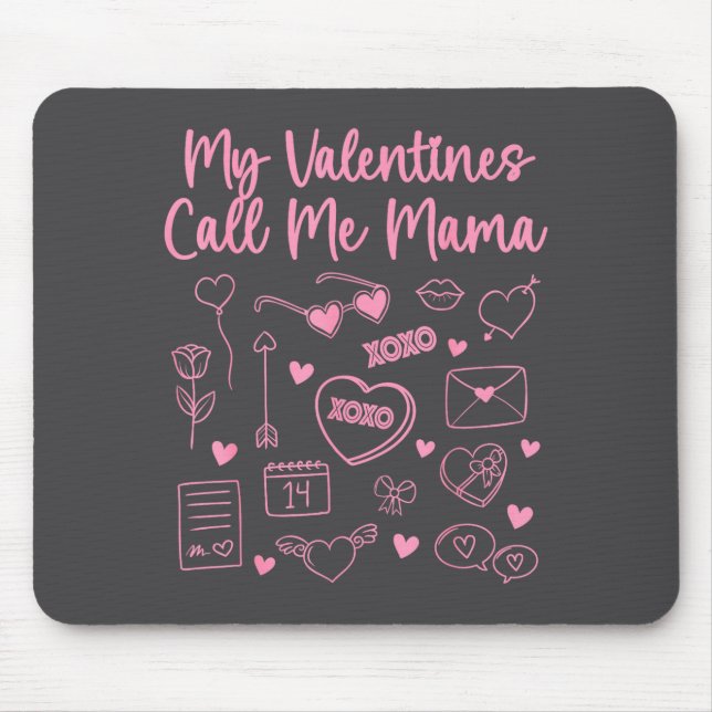 Mousepad My Valentines Call Me Mama For Mom Mommy Valentine (Frente)
